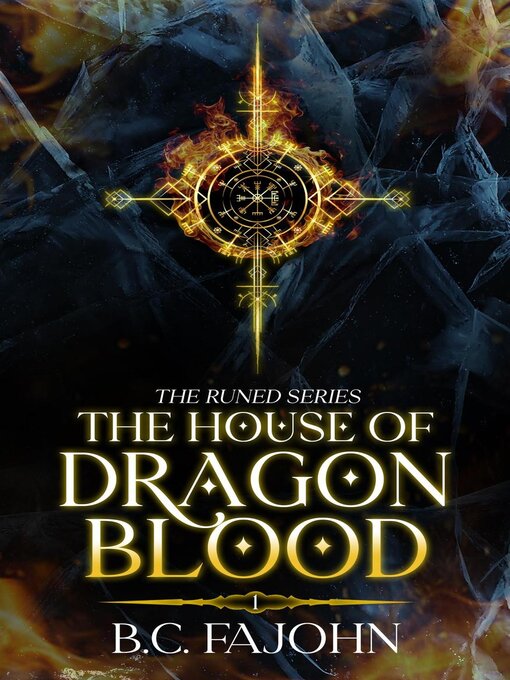 Title details for The House of Dragon Blood by B.C. FaJohn - Available